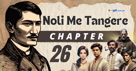 noli me tangere kabanata 26 buod summary|Noli me tangere kabanata 26 .